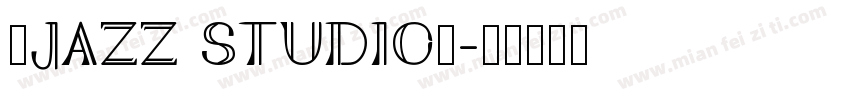 【JAZZ STUDIO】字体转换